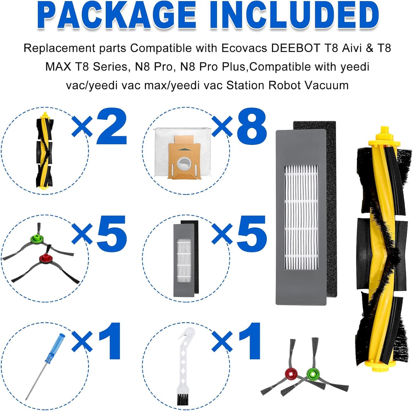 T8 N8 Replacement Parts for ECOVACS-Deebot Ozmo T8 T8 Aivi T8+ T8 AIVI+ T8 MAX N8 Pro Plus/N8 Pro N8+ Plus N8 Pro+ DEE.BOT Dust-Bags Main Brush Side Brushes HEPA Filters Replacement for Yeedi Vac